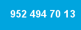 952 494 70 13 952 494 70 13